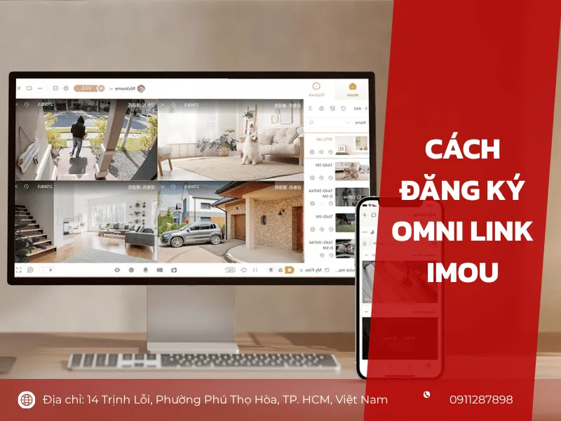 Cách đăng ký Omni Link Imou