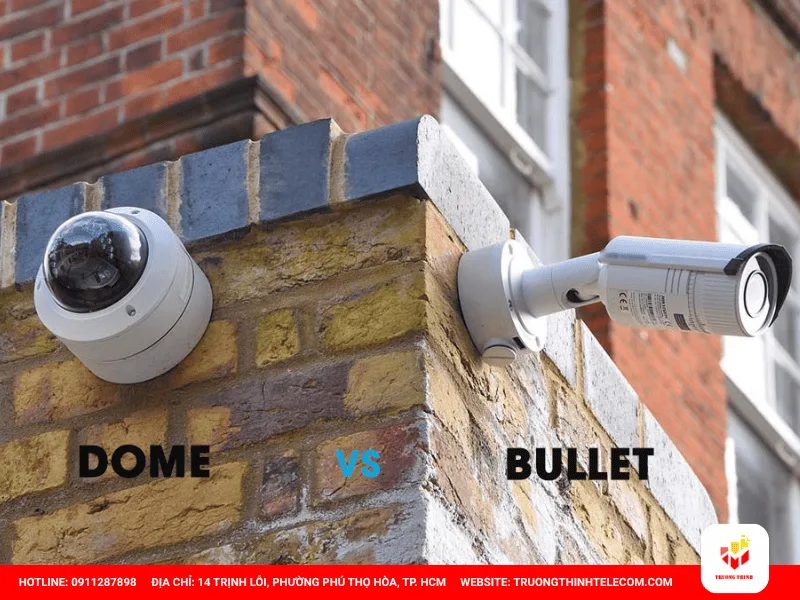 Camera dome hay bullet chọn kiểu vỏ theo cách bụi tiếp xúc